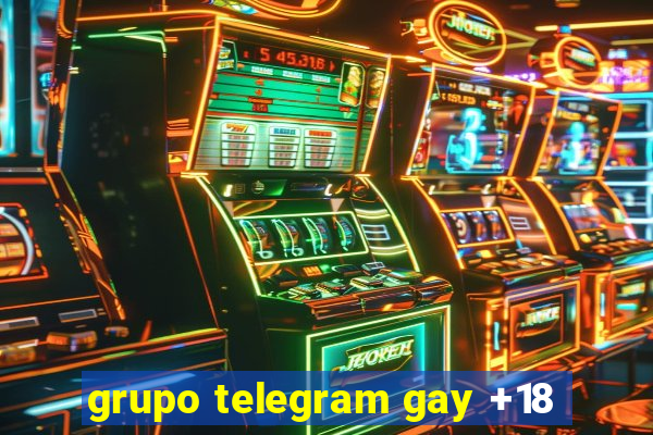 grupo telegram gay +18