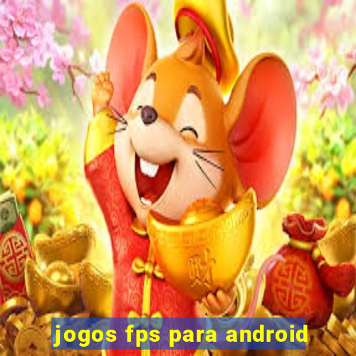 jogos fps para android