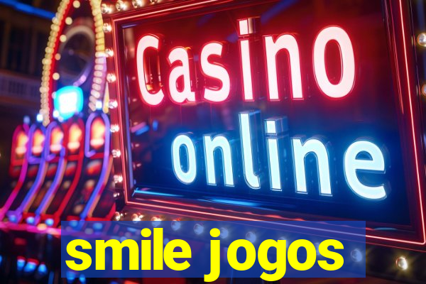 smile jogos