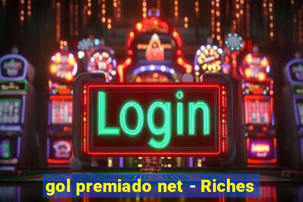 gol premiado net - Riches