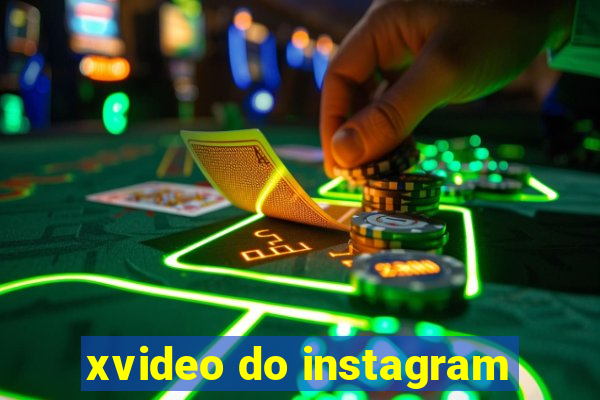 xvideo do instagram