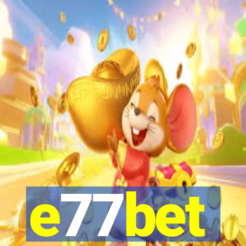 e77bet