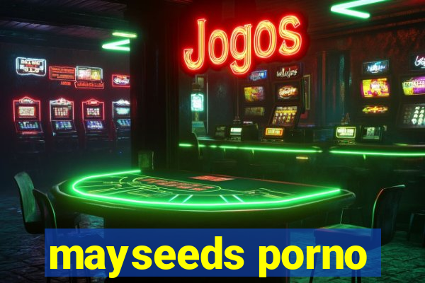 mayseeds porno