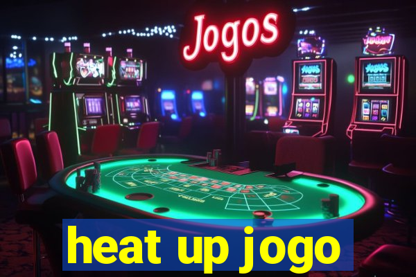 heat up jogo