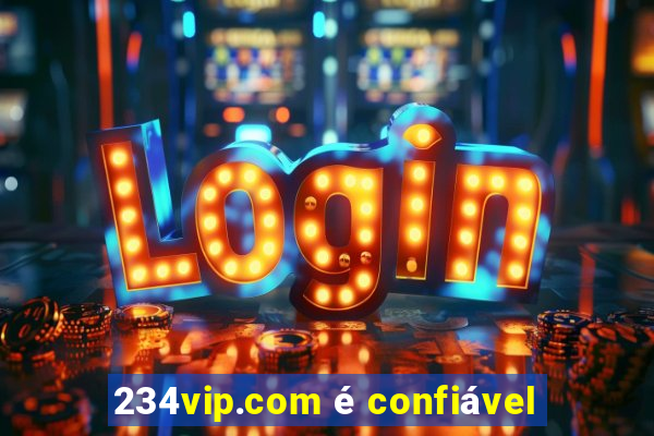 234vip.com é confiável