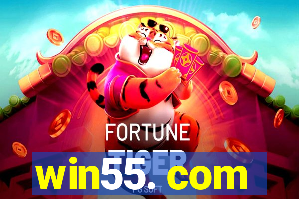 win55. com