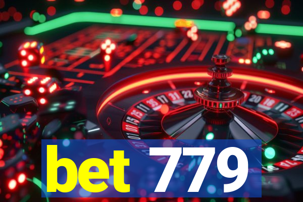 bet 779