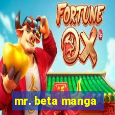 mr. beta manga