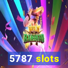 5787 slots