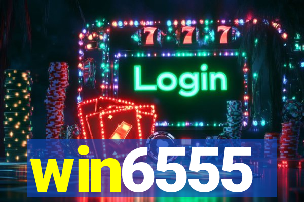 win6555