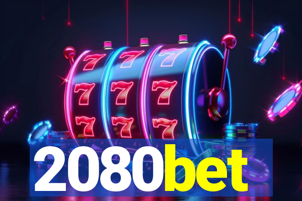 2080bet