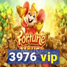 3976 vip