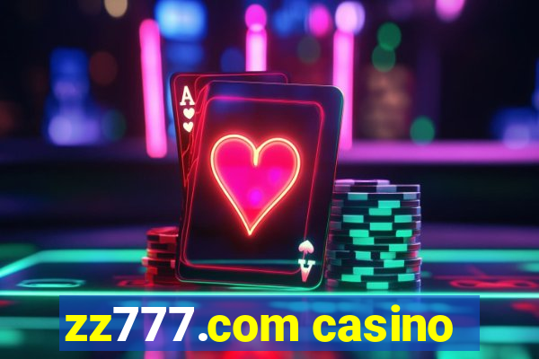 zz777.com casino