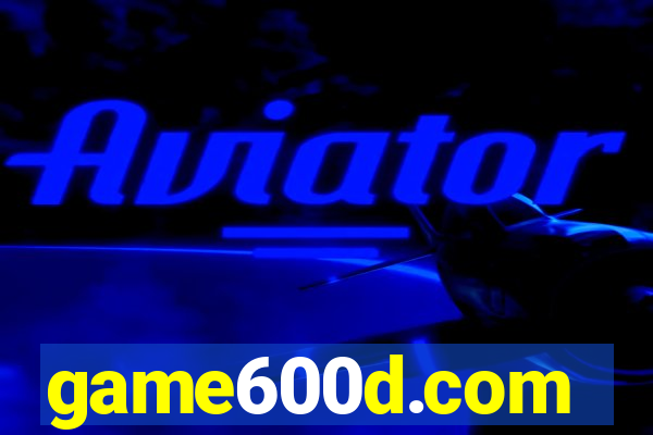 game600d.com