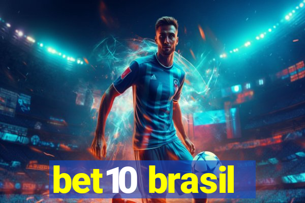 bet10 brasil