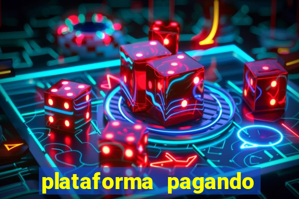 plataforma pagando no cadastro cassino