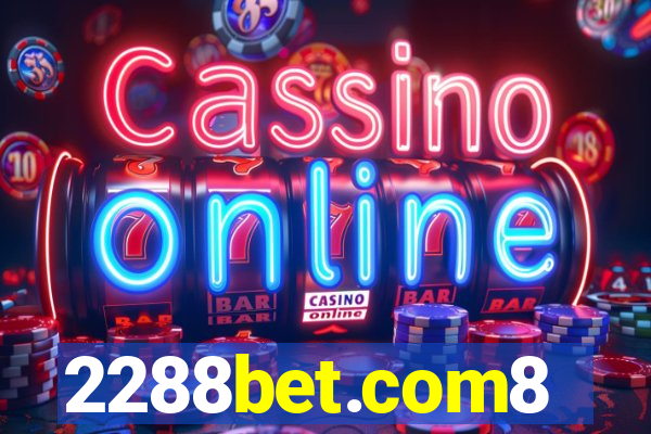 2288bet.com8