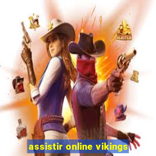 assistir online vikings