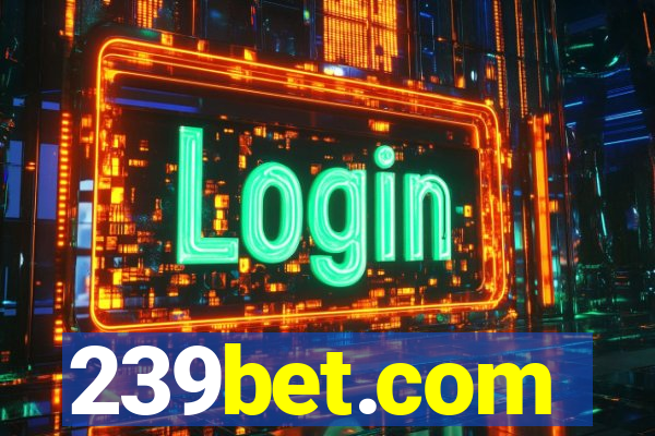 239bet.com