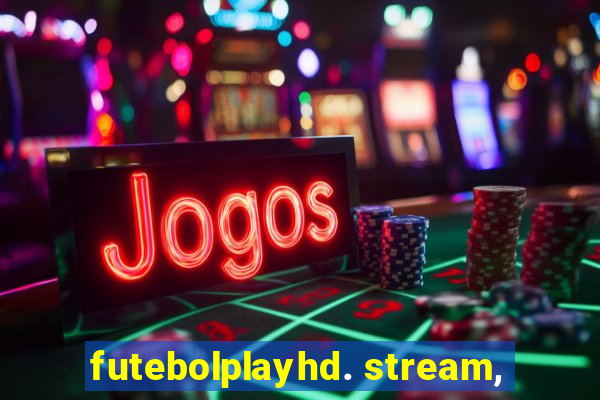 futebolplayhd. stream,