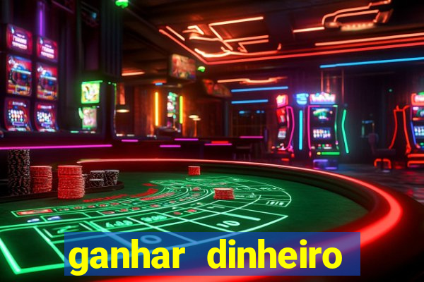 ganhar dinheiro jogando dama