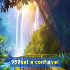 959bet e confiável