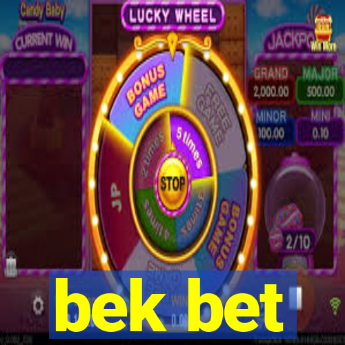 bek bet