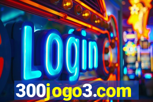 300jogo3.com