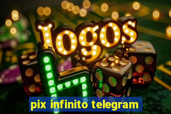 pix infinito telegram