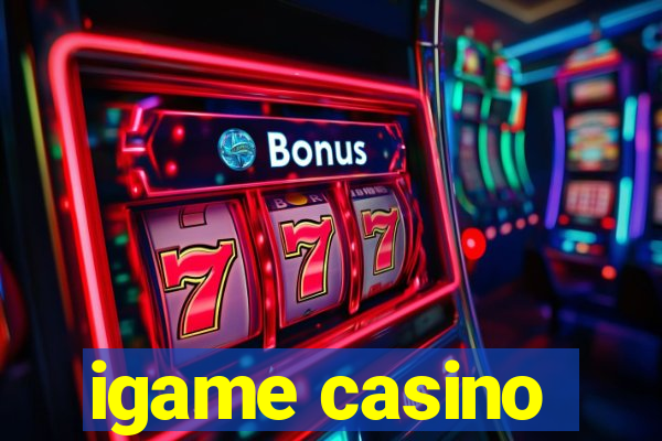 igame casino