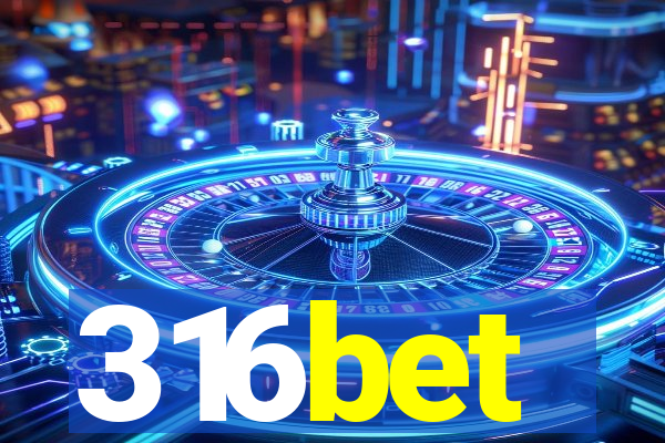 316bet