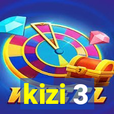 kizi 3