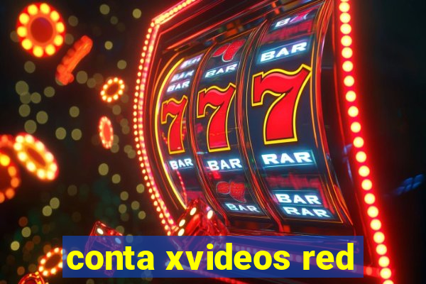 conta xvideos red