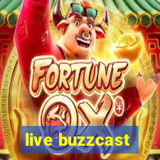 live buzzcast