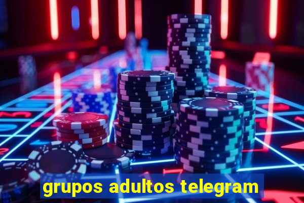 grupos adultos telegram