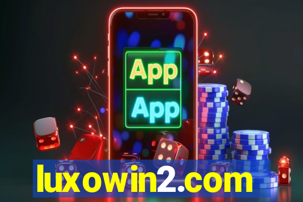 luxowin2.com