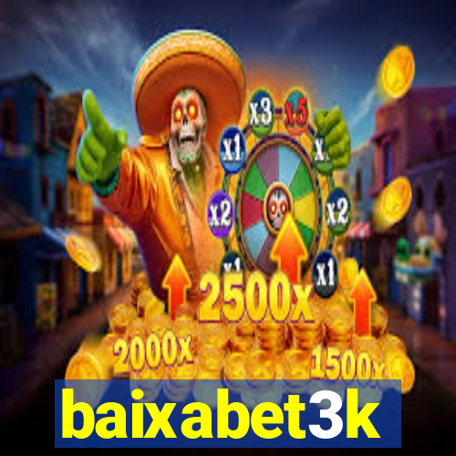 baixabet3k