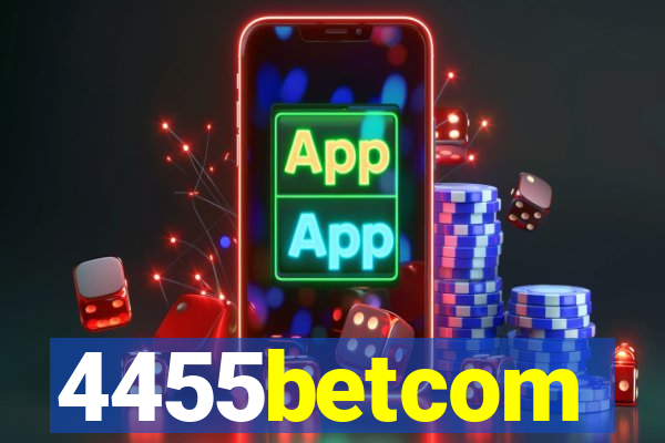 4455betcom