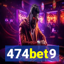 474bet9