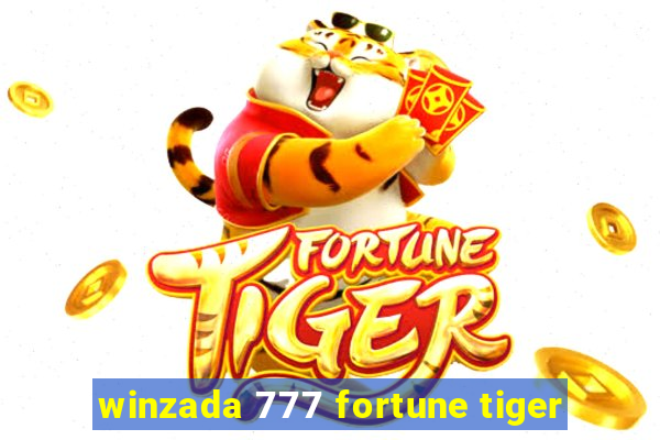 winzada 777 fortune tiger