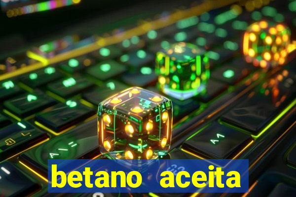 betano aceita cart?o de crédito