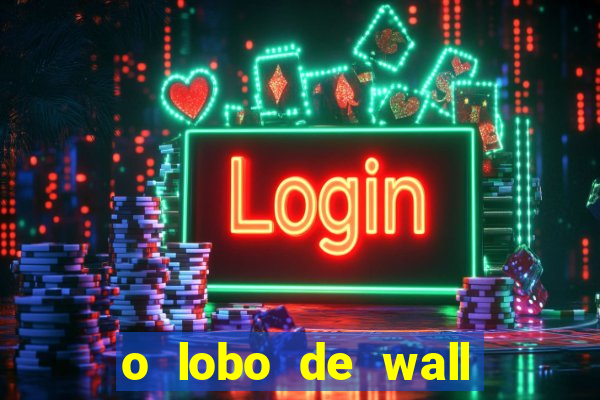 o lobo de wall street assistir