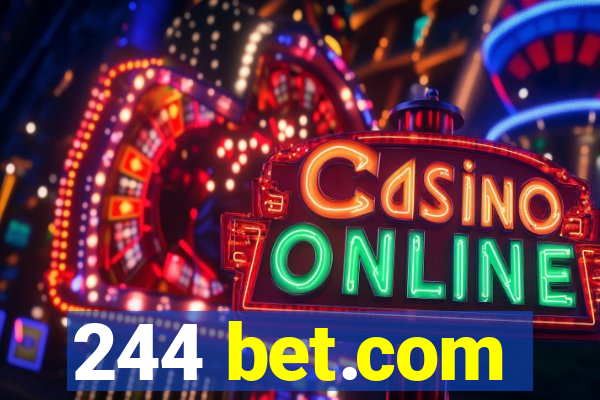 244 bet.com