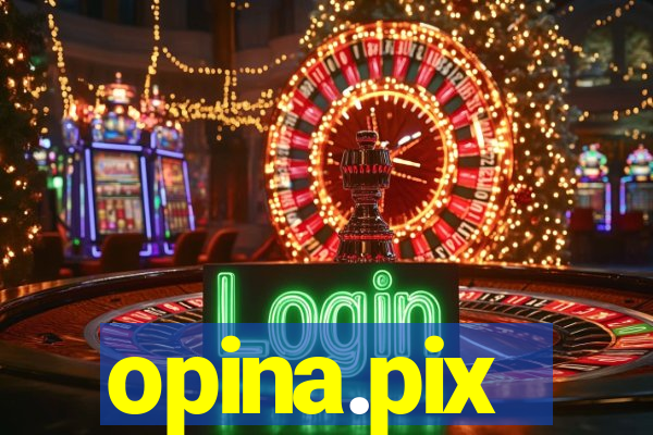 opina.pix