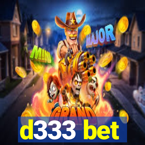 d333 bet