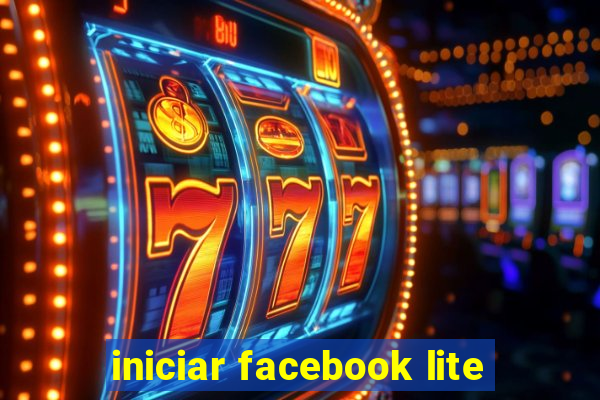 iniciar facebook lite