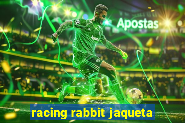 racing rabbit jaqueta