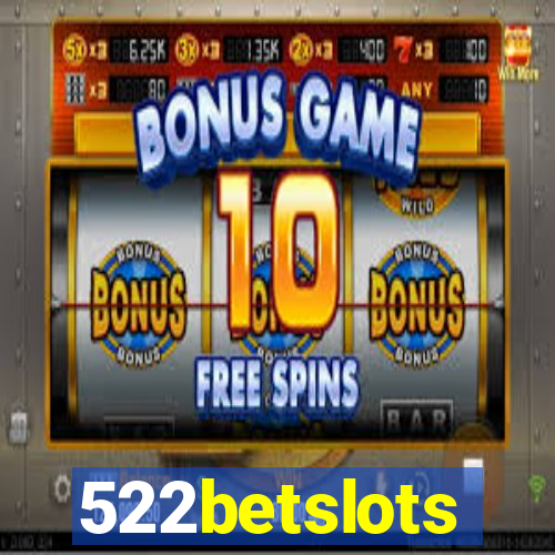 522betslots