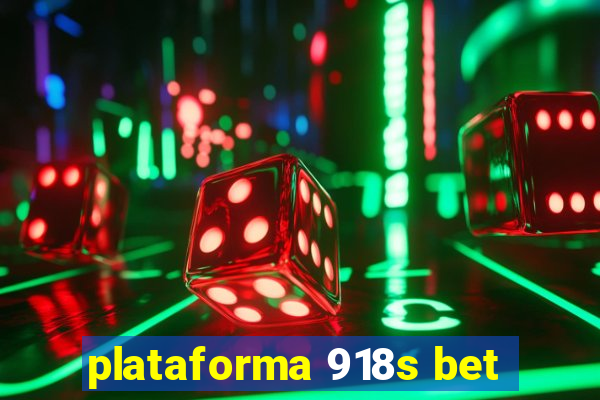 plataforma 918s bet