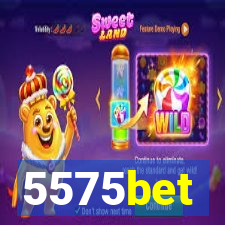 5575bet